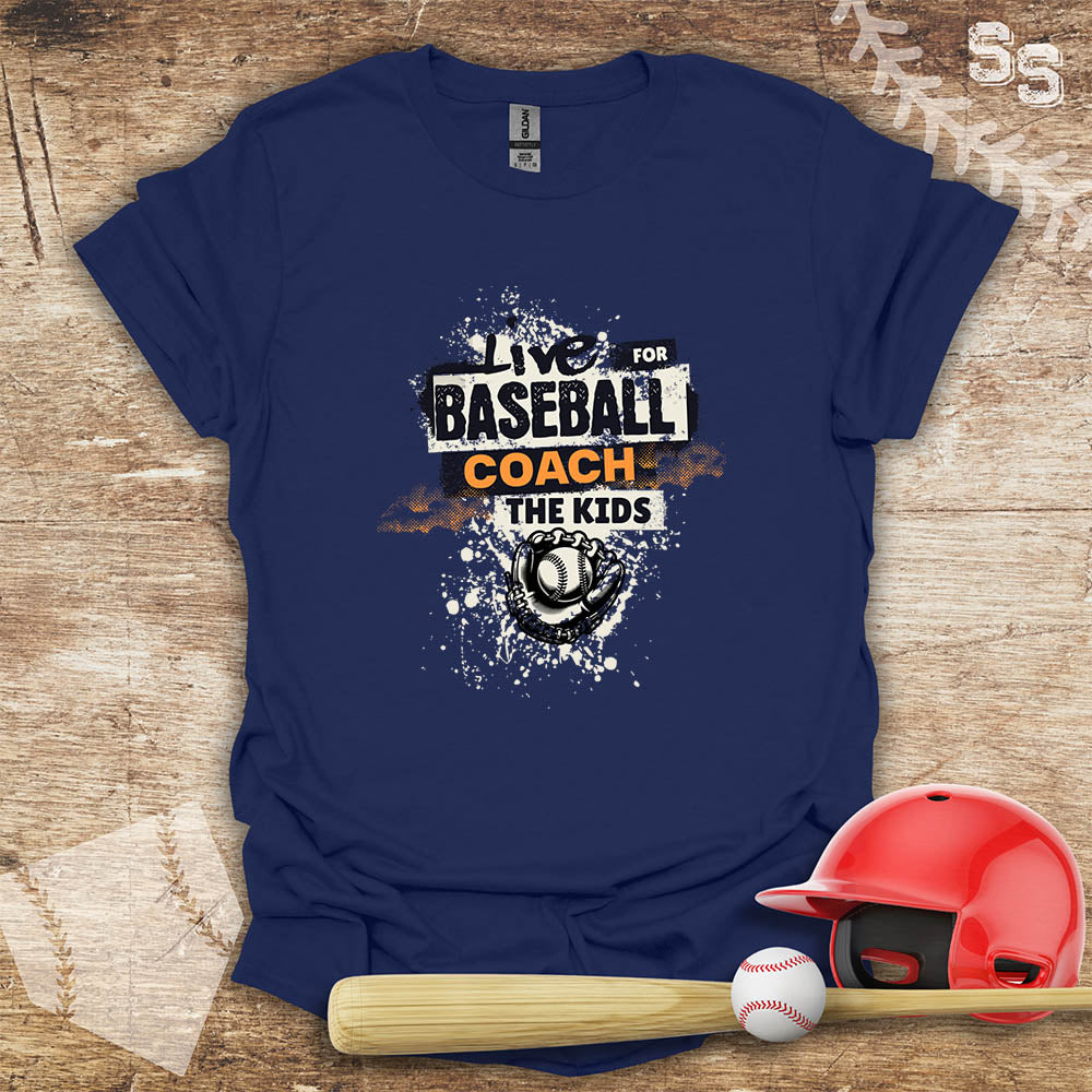 Live For Baseball Coach Kids