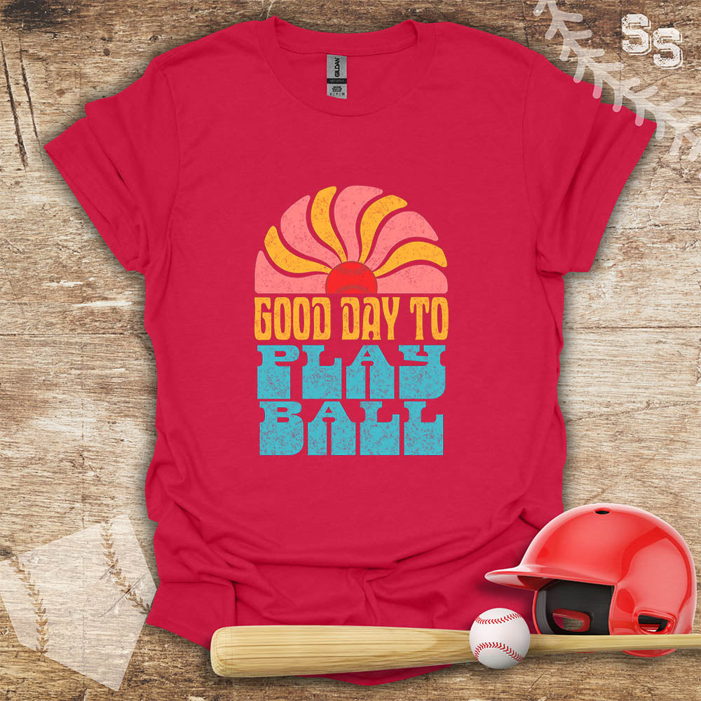 Good Day To Play Ball