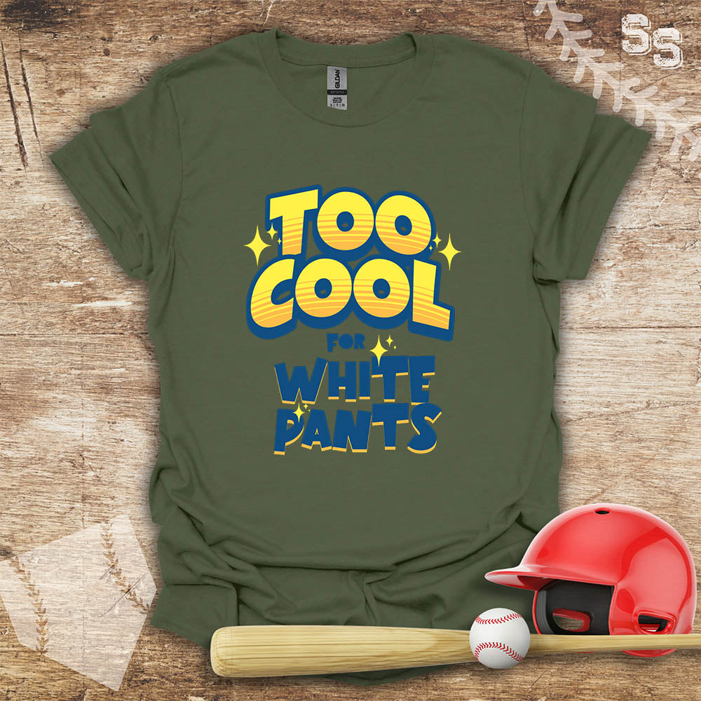 Too Cool For White Pants