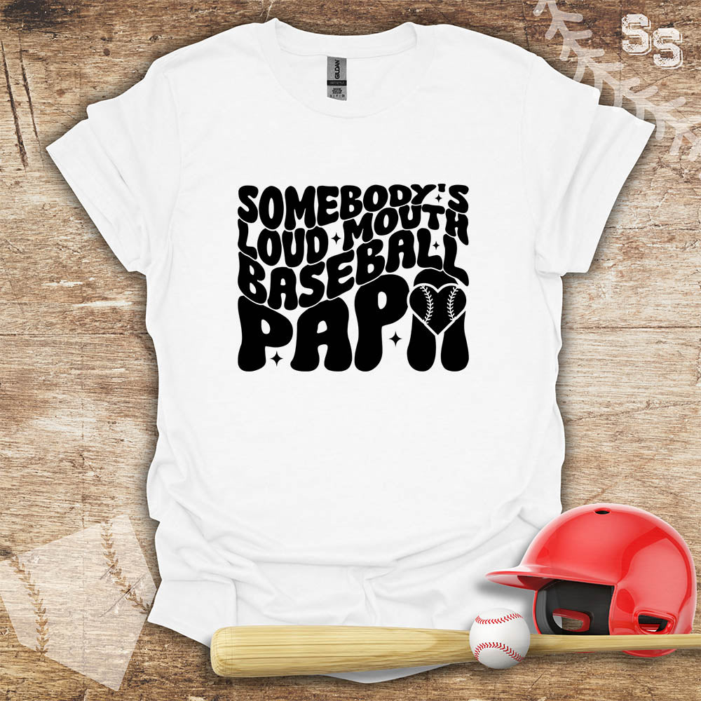 Loud Baseball Papa