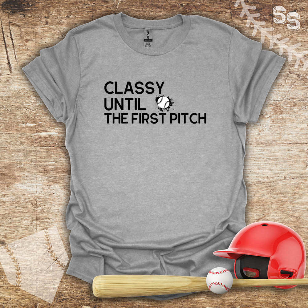 Classy Until First Pitch