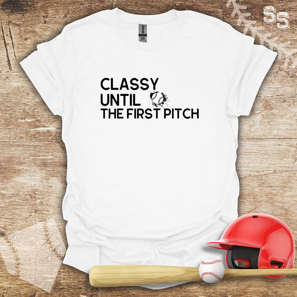 Classy Until First Pitch