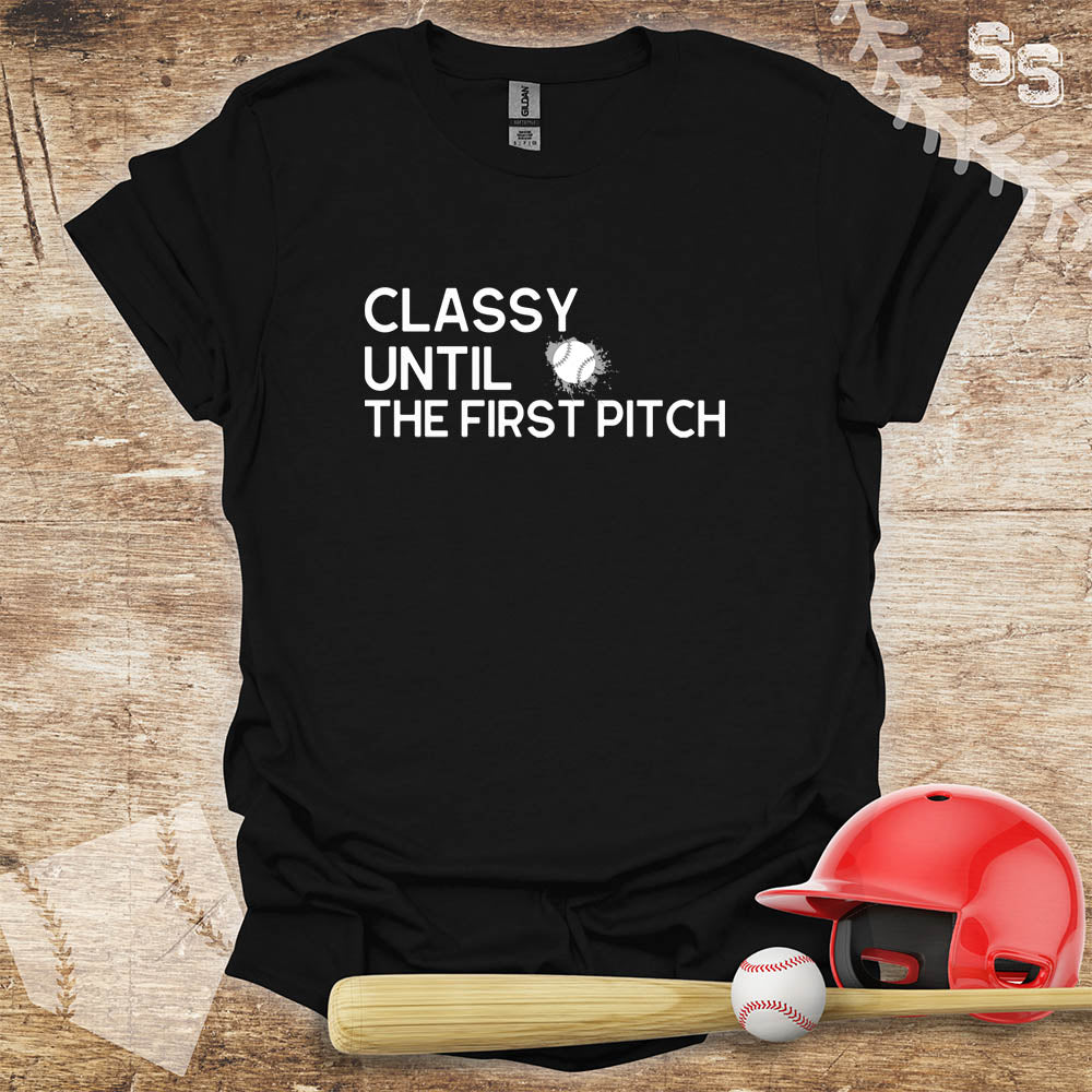 Classy Until First Pitch