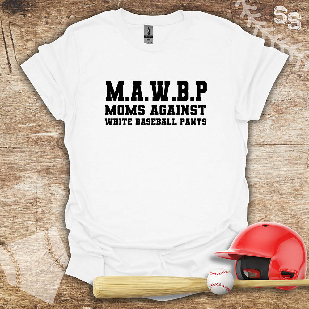 Moms Against White Baseball Pants