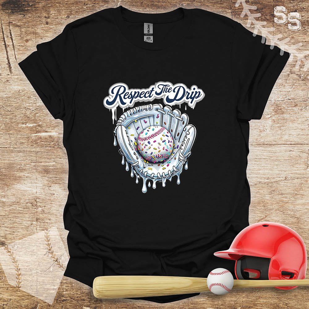 Baseball Respect The Drip