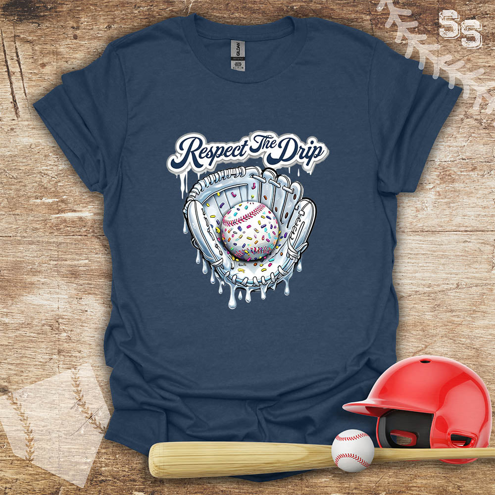 Baseball Respect The Drip