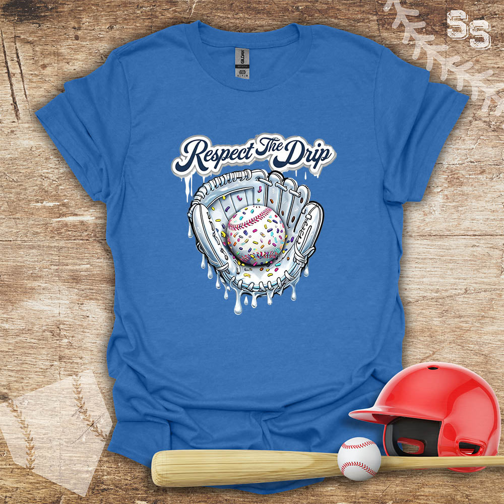 Baseball Respect The Drip