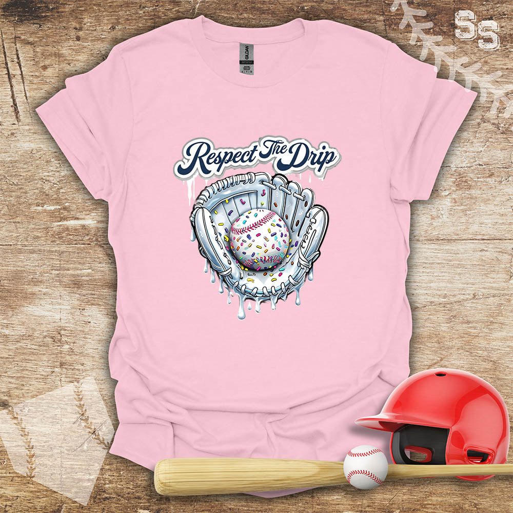 Baseball Respect The Drip