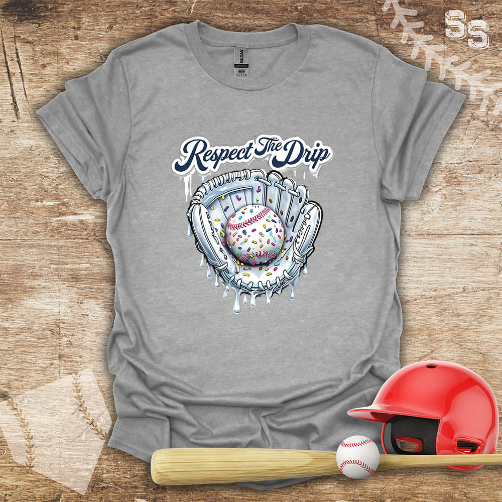 Baseball Respect The Drip