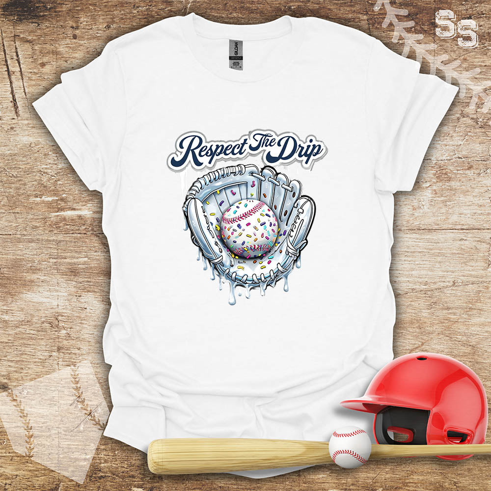 Baseball Respect The Drip