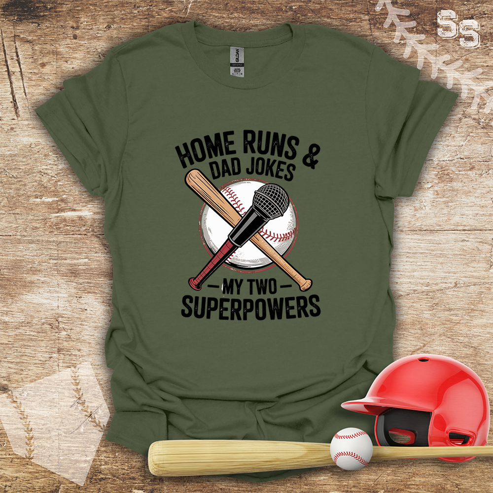Home Runs & Dad Jokes My Two Superpowers