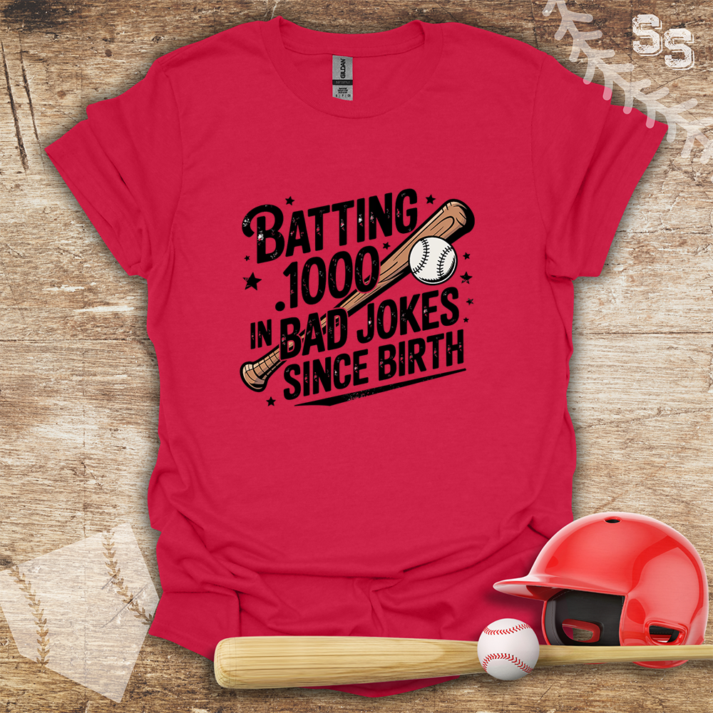 Batting .1000 In Bad Jokes Since Birth