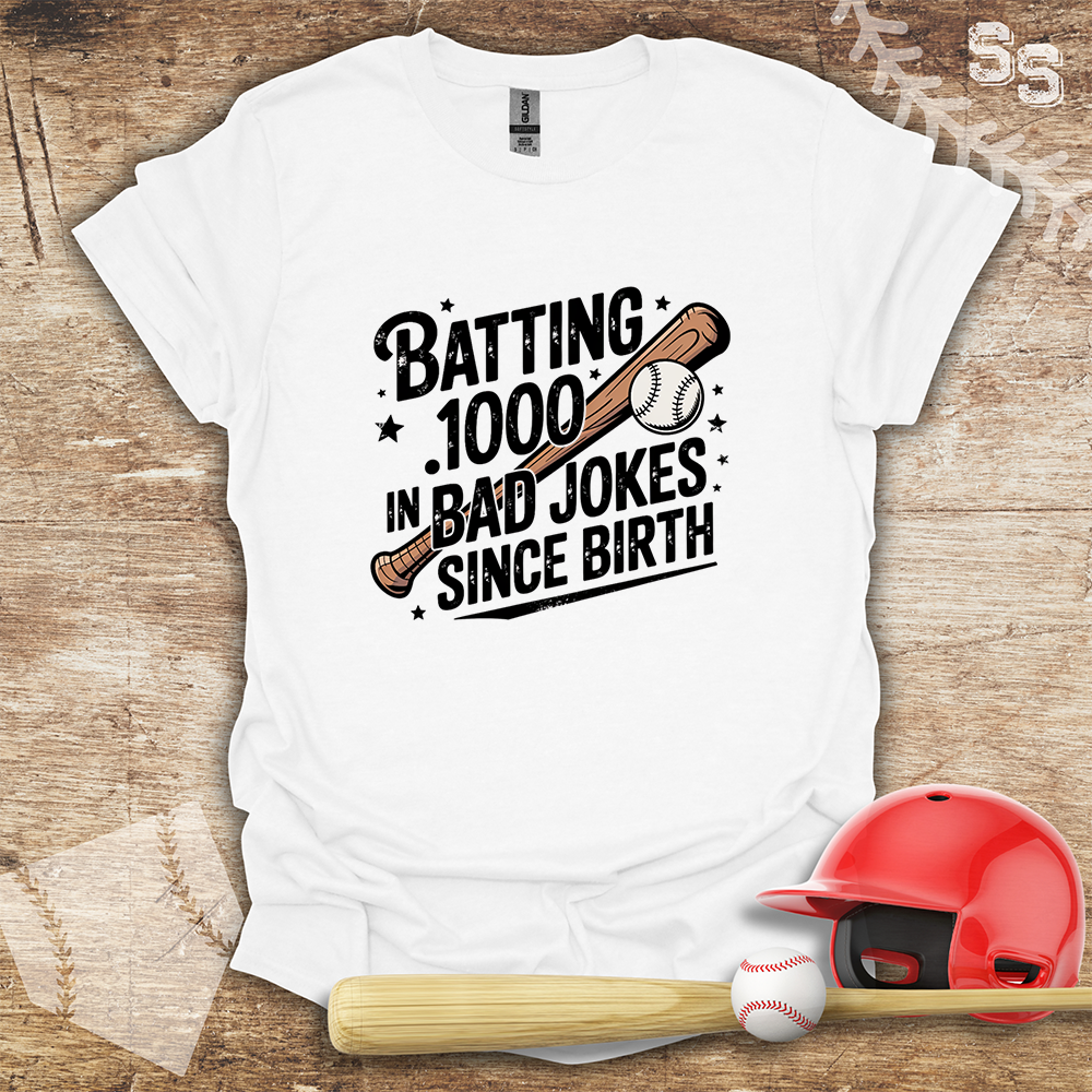Batting .1000 In Bad Jokes Since Birth