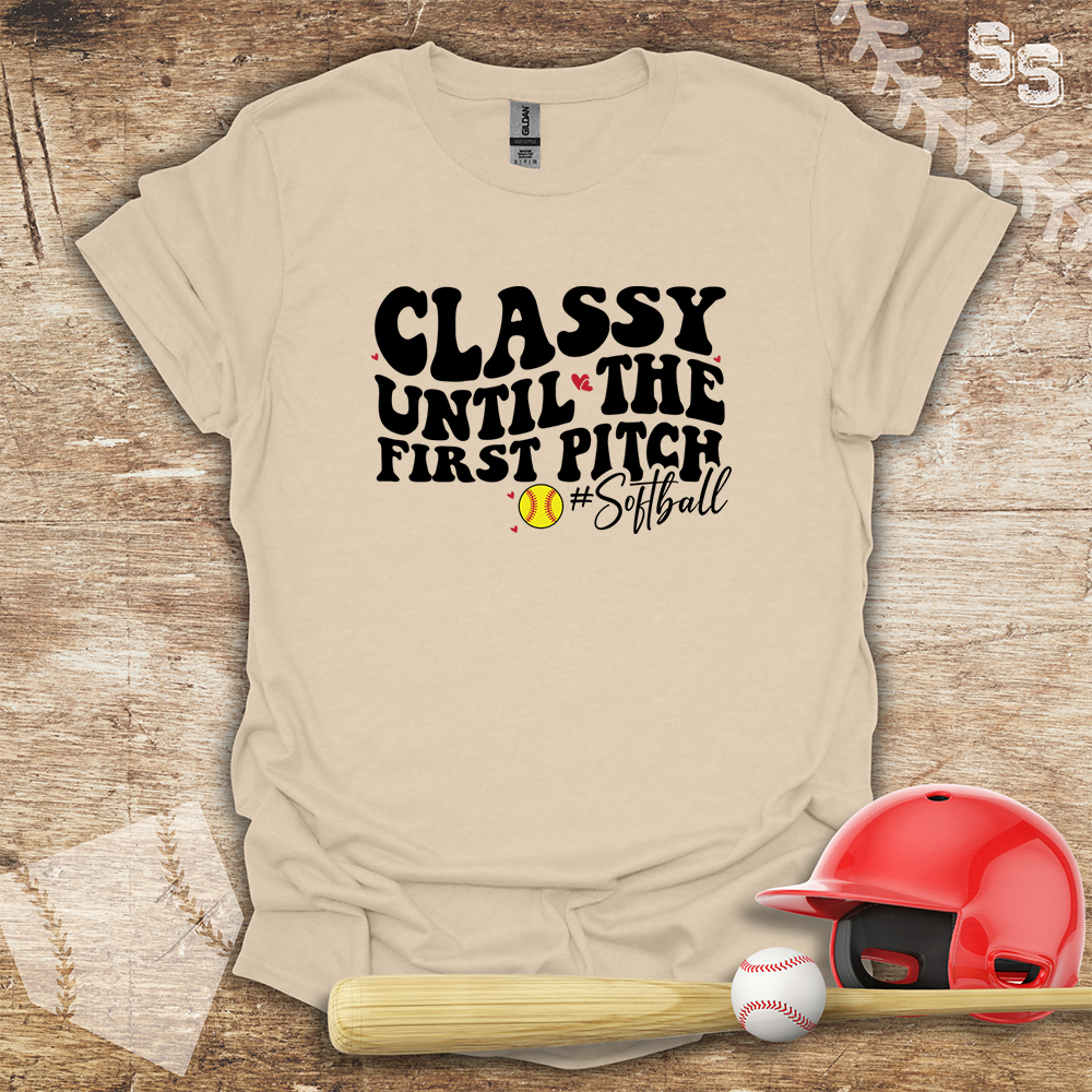 Softball Classy Until First Pitch