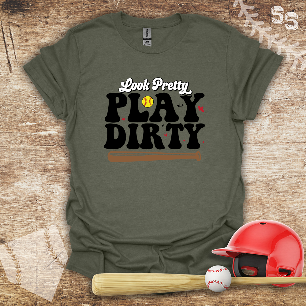 Softball Look Pretty Play Dirty