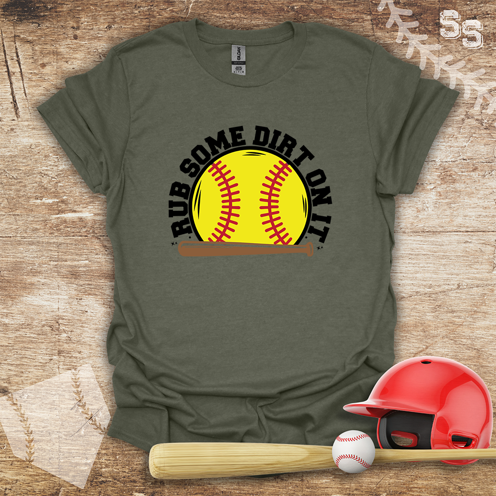 Softball Rub Dirt On It