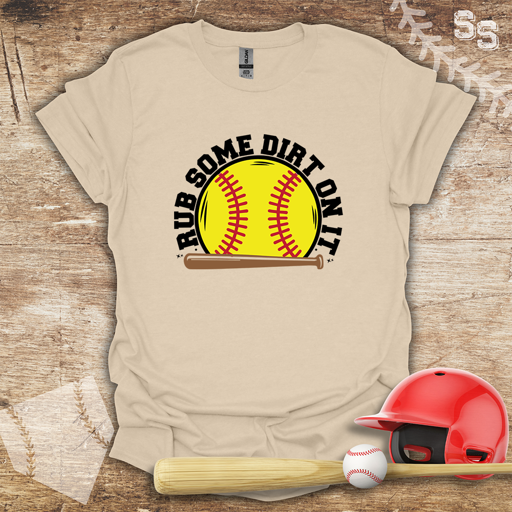 Softball Rub Dirt On It
