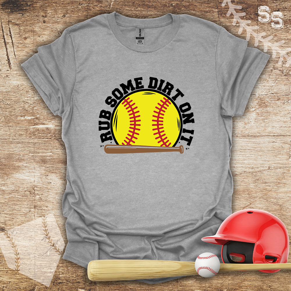 Softball Rub Dirt On It
