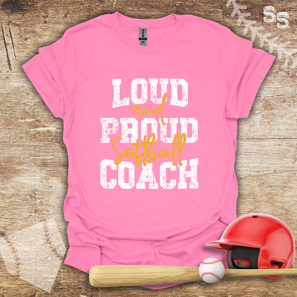 Softball Coach Loud Proud