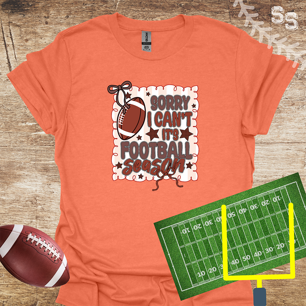 Football Sorry I Can't