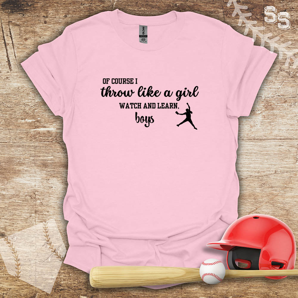 Softball Throw Like A Girl