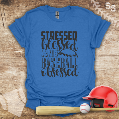 Stressed Blessed and Baseball Obsessed