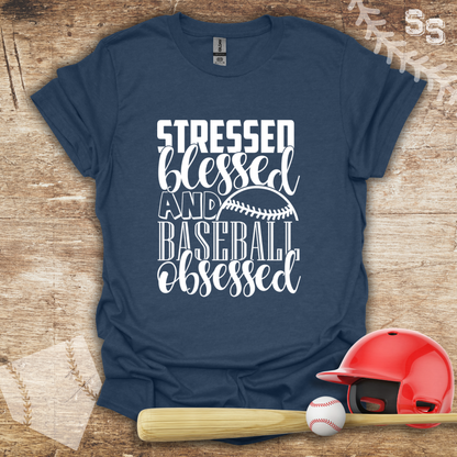 Stressed Blessed and Baseball Obsessed