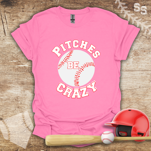 Pitches Be Crazy