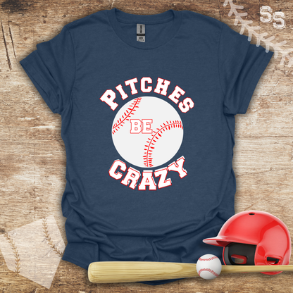Pitches Be Crazy