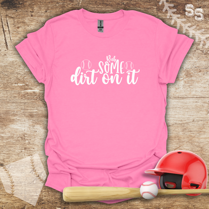 Rub Some Dirt On It