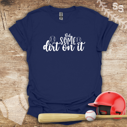 Rub Some Dirt On It