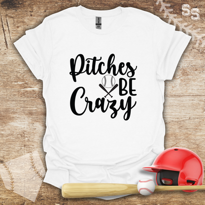 Pitches Be Crazy
