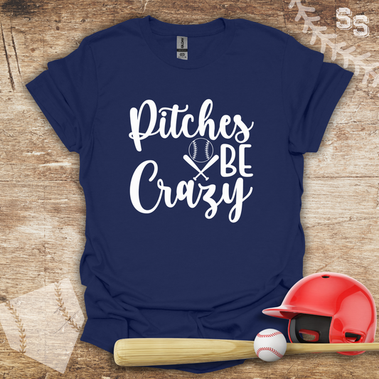 Pitches Be Crazy