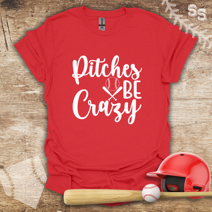 Pitches Be Crazy