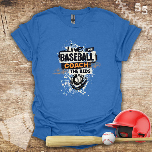 Live For Baseball Coach Kids