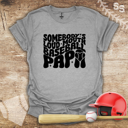 Loud Baseball Papa