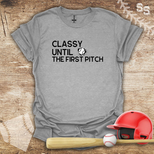 Classy Until First Pitch