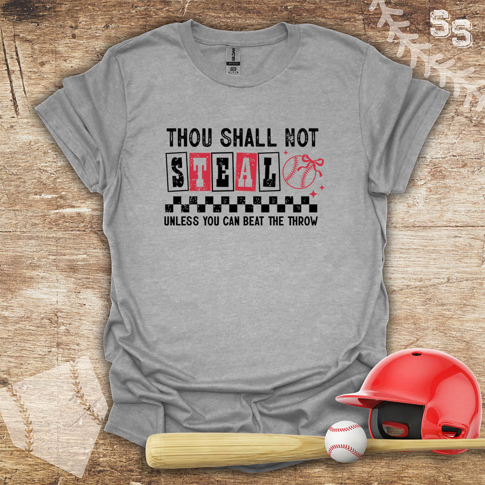 Thou Shall Not Steal