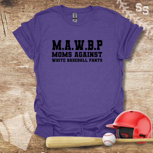 Moms Against White Baseball Pants