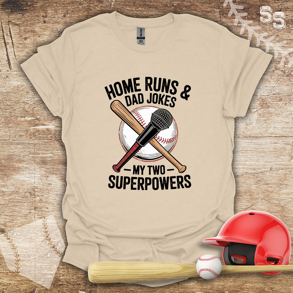 Home Runs & Dad Jokes My Two Superpowers