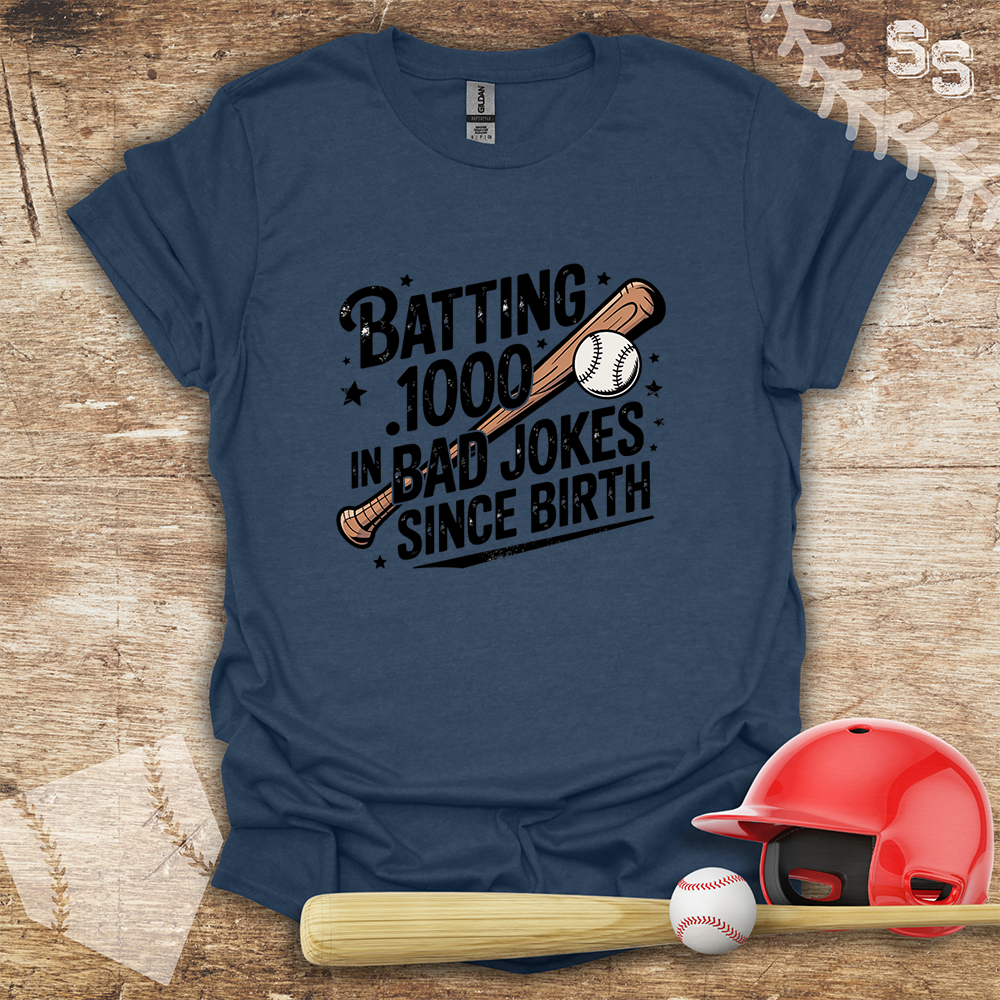 Batting .1000 In Bad Jokes Since Birth