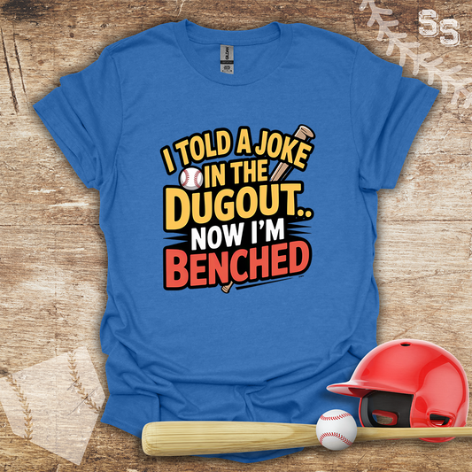 Dugout Joke Now Benched Colorful