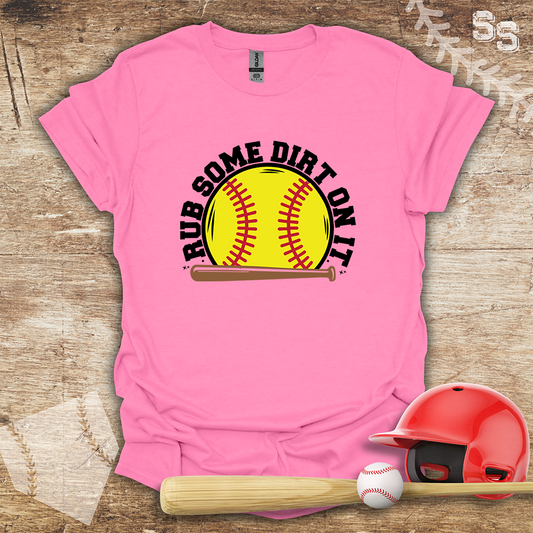Softball Rub Dirt On It