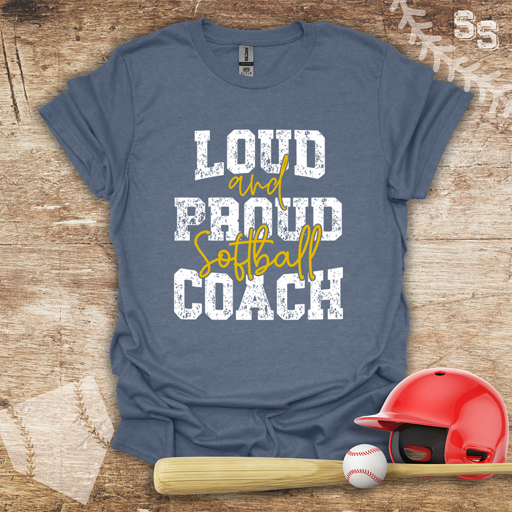 Softball Coach Loud Proud