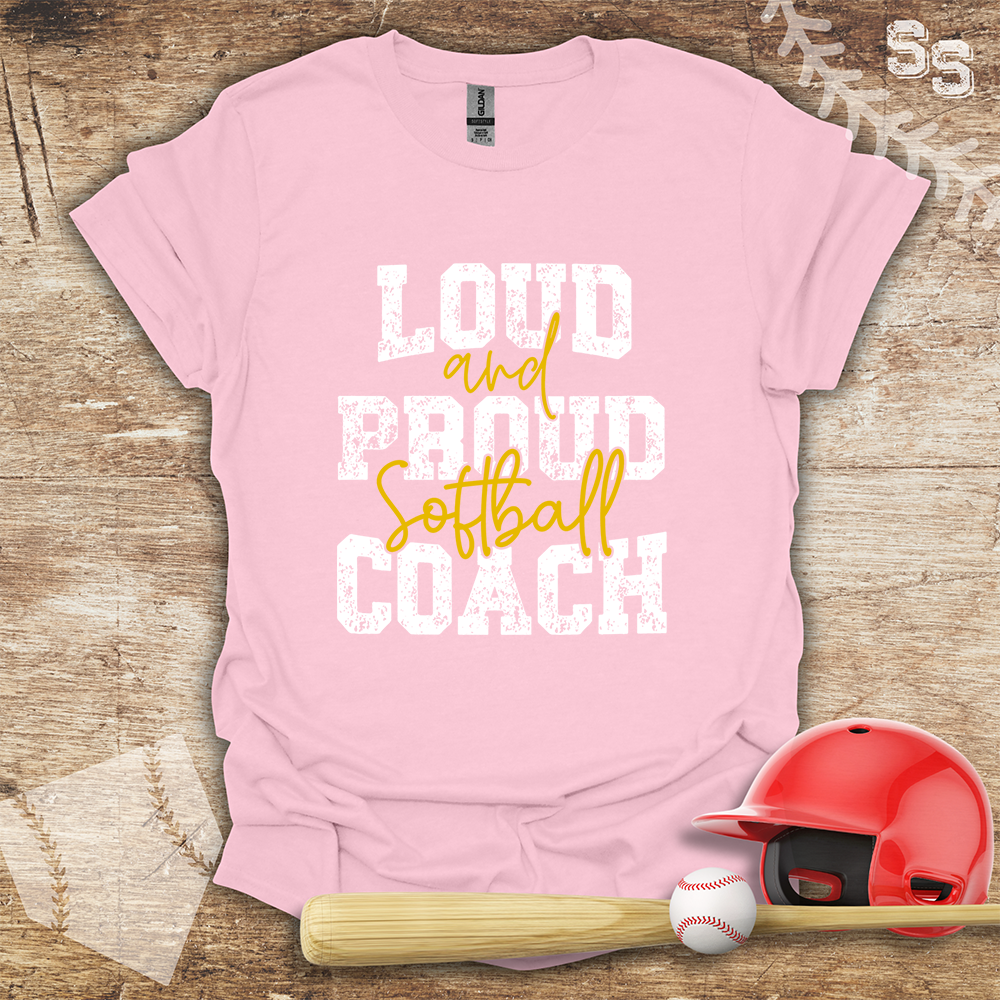 Softball Coach Loud Proud