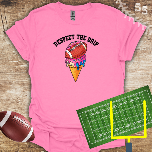 Football Respect The Drip