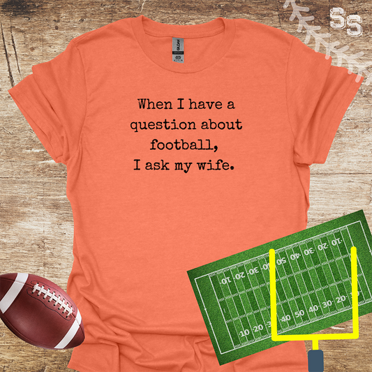Football I Ask My Wife
