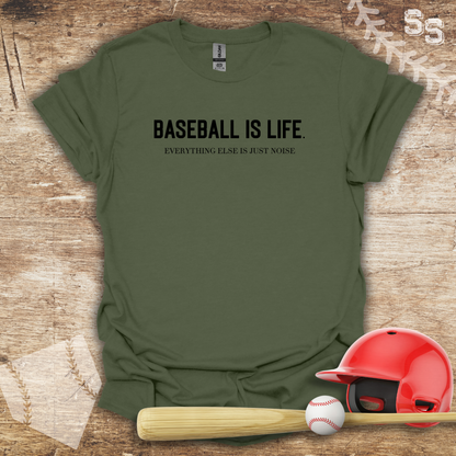 Baseball is Life the rest is noise