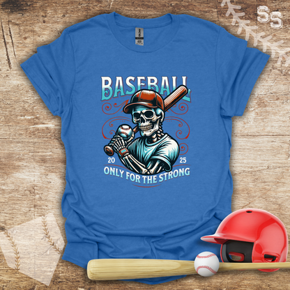 Baseball For The Strong