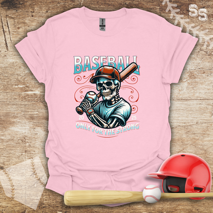 Baseball For The Strong